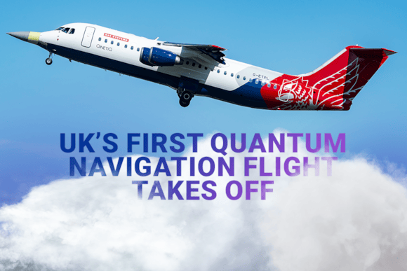 Un-Jammable Quantum Tech Takes Flight to Boost UK’s Resilience Against Hostile Actors